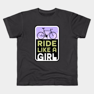 Ride Your Bike Like a Fixie Girl Kids T-Shirt